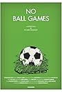 No Ball Games (2012)