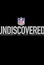 NFL Undiscovered (2018)