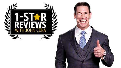 John Cena's 1-Star Reviews