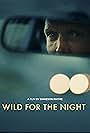 Wild for the Night (2021)