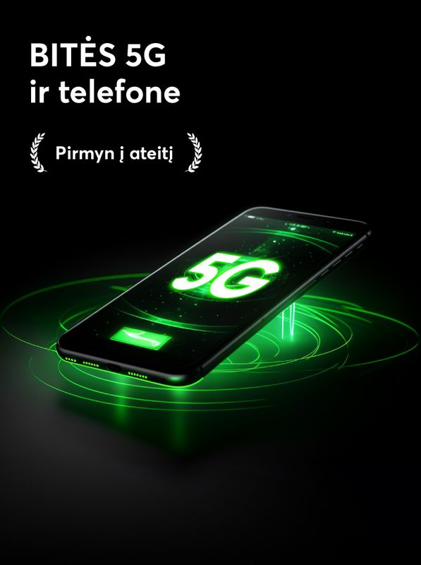 BITĖS 5G ryšys telefone