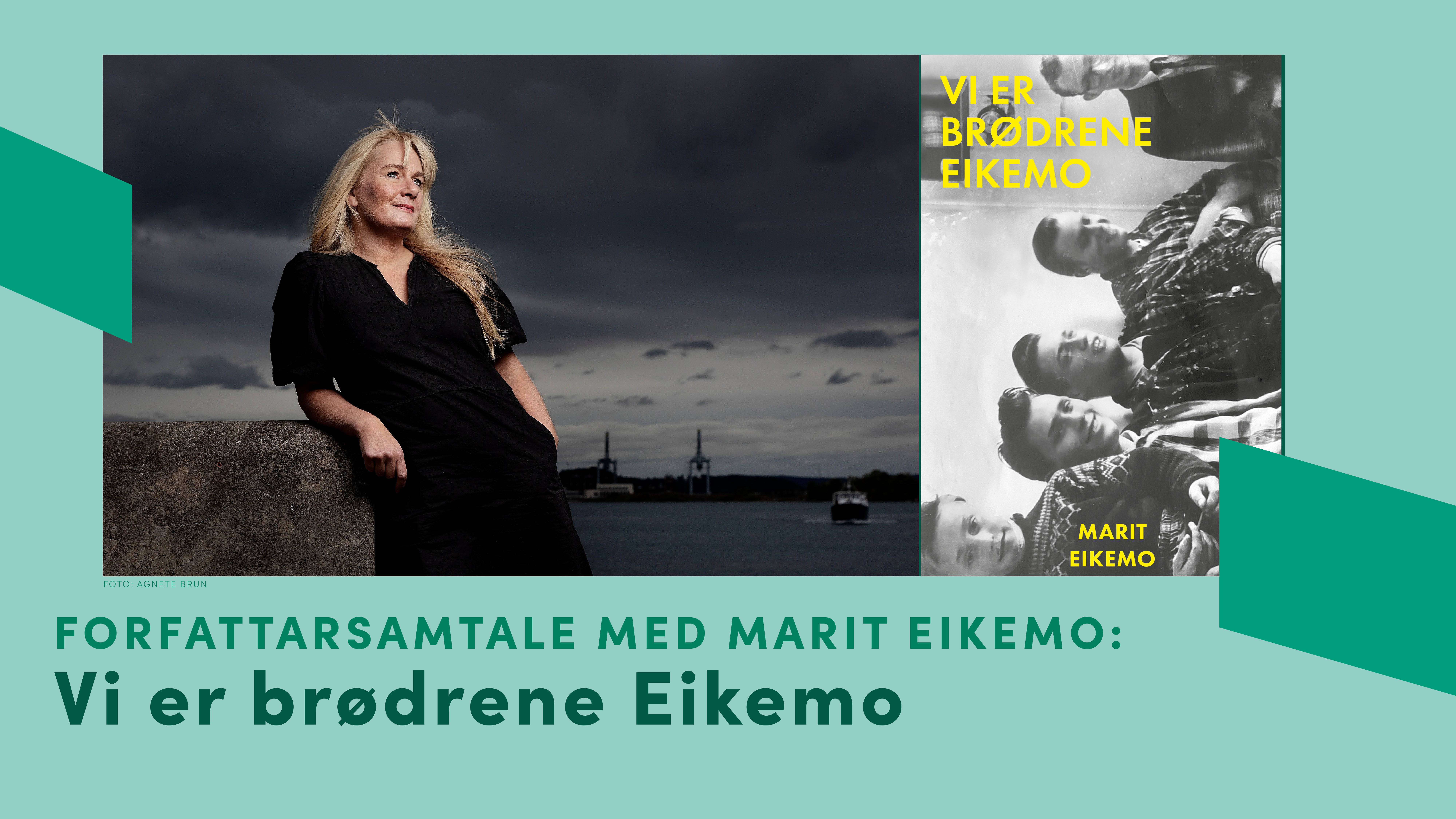 Forfattarmøte med Marit Eikemo: Vi er brødrene Eikemo