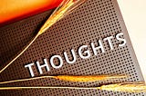 Understanding and Managing Your Thoughts