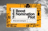 A photo illustration of the sky with vintage aerospace blueprints is behind text that reads “Medium Boost Nomination Pilot” and “What we’re looking for.”