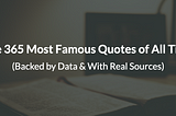 The 365 Most Famous Quotes of All Time