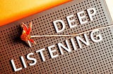 The Power of Listening