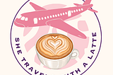 Write For Us — She Travels With a Latte