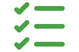 Green graphic of a task list with ticks to left of three horizontal lines