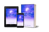 Master the Power of Persuasion with ‘The Art of Hypnotic Writing’: Your Gateway to Compelling and…