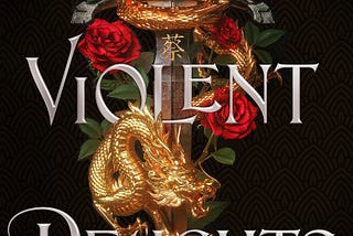 These Violent Delights written by Chloe Gong and a review by Shuana Yap