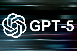 GPT-5: Everything You Need to Know