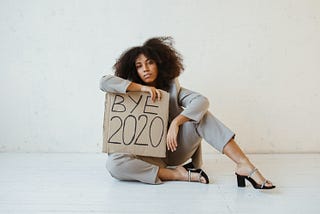 2020 is not a wasted year, look back but don’t dwell on it to make a better future for ourselves