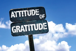 Attitude of Gratitude!!