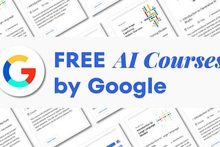 Google has published 10 free courses on AI.