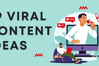 29 viral content ideas