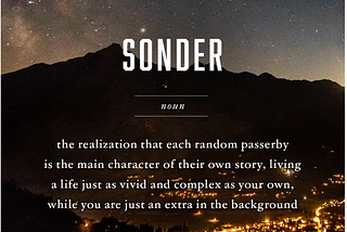 The Unlikely Success of “Sonder”