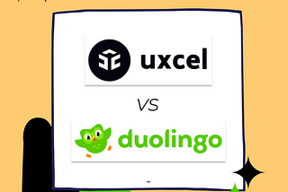 Uxcel vs Duolingo: How One Platform is Revolutionizing the Way We Learn UX Design