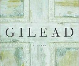 Book cover for Gilead by Marilynne Robinson (2004).