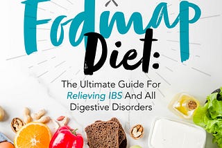 FODMAP Diet Part 1: