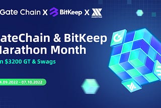 GateChain&Bitkeep Marathon Month Rewards Distribution