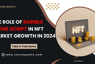 The Role of Rarible Clone Script in NFT Market Growth in 2024