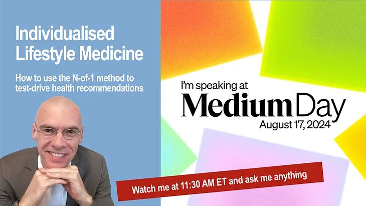 Individualised Lifestyle Medicine — The FDA-Approved N-Of-1 Method To Test Drive Health Advice