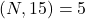 (N, 15) = 5