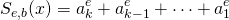 \[S_{e,b}(x)=a^e_k+a^e_{k-1}+\cdots +a^e_1\]