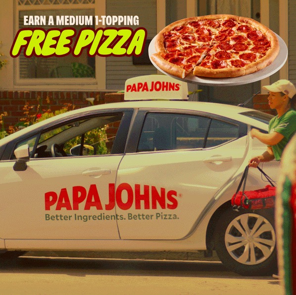 Get a free pizza from Papa John's.