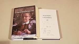 Seller image for History Lessons: How Textbooks From Around The World Portray U.S. History: Inscribed for sale by SkylarkerBooks