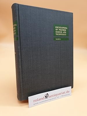 Seller image for Encyclopedia of Polymer Science and Technology: Plastics, Resins, Rubbers, Fibers: Volume 2: Amino Resins to Casein for sale by Roland Antiquariat UG haftungsbeschrnkt