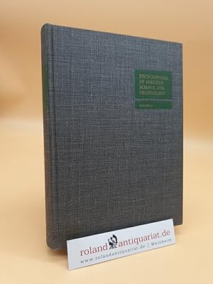 Seller image for Encyclopedia of Polymer Science and Technology: Plastics, Resins, Rubbers, Fibers: Volume 14: Thermogravimetric Analysis to Wire and Cable Coverings for sale by Roland Antiquariat UG haftungsbeschrnkt