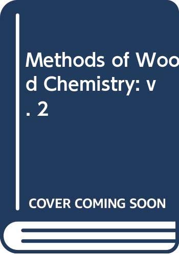 Stock image for Methods of Wood Chemistry: Volume II for sale by Gareth Roberts