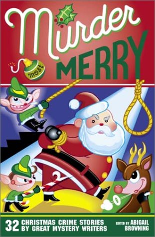 Stock image for Murder Most Merry for sale by Better World Books: West