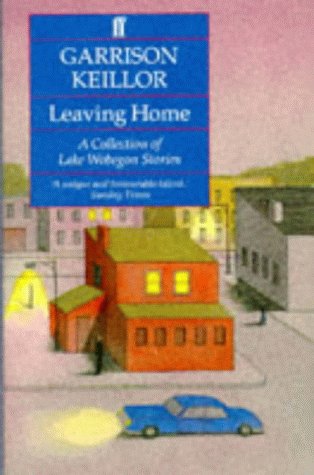 Stock image for Leaving Home (A Lake Wobegon Novel) for sale by Reuseabook