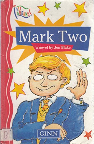 Stock image for All Aboard :Key Stage 2 Stage 11 Novel:Mark Two: Novel Stage 11 for sale by Reuseabook