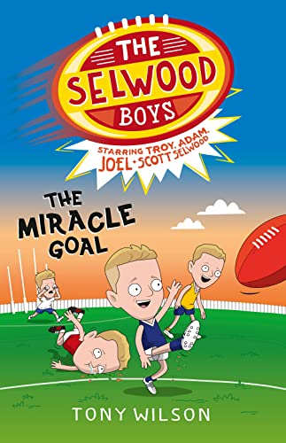 Stock image for The Miracle Goal (The Selwood Boys, #2) (The Selwood Boys, 02) for sale by HPB-Diamond