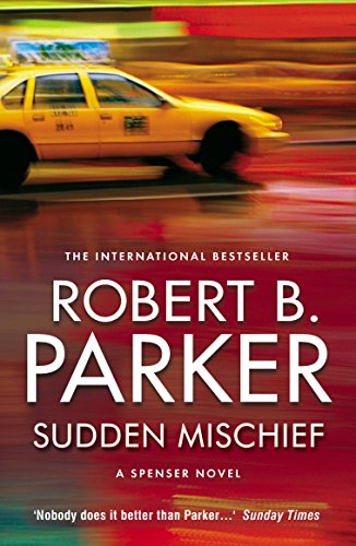 Stock image for SUDDEN MISCHIEF (A Spenser novel) for sale by Reuseabook