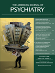 Go to American Journal of Psychiatry 