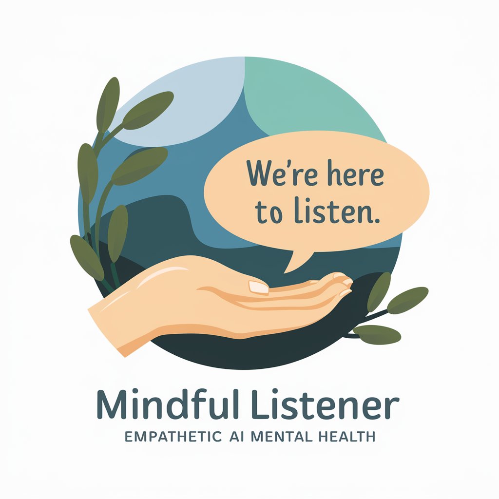 Mindful Listener