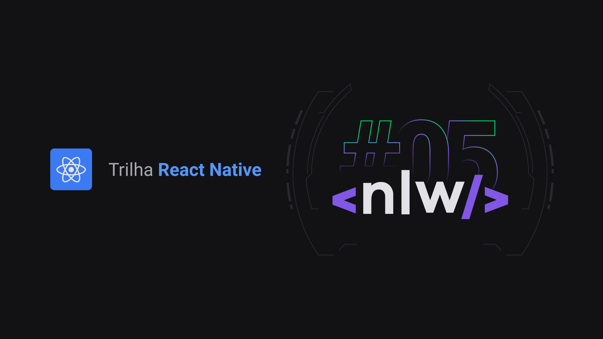 nlw-05-react-native