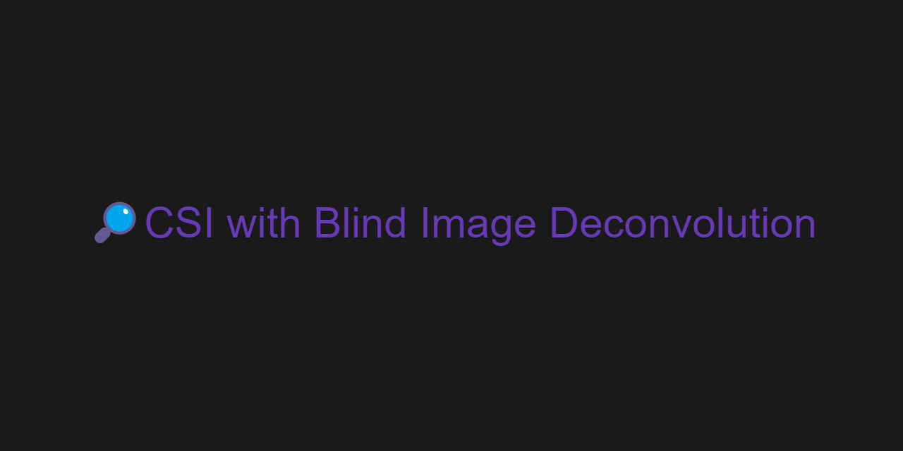 CSI-using-Blind-Image-Deconvolution-and-Frank-Wolfe-algorithm