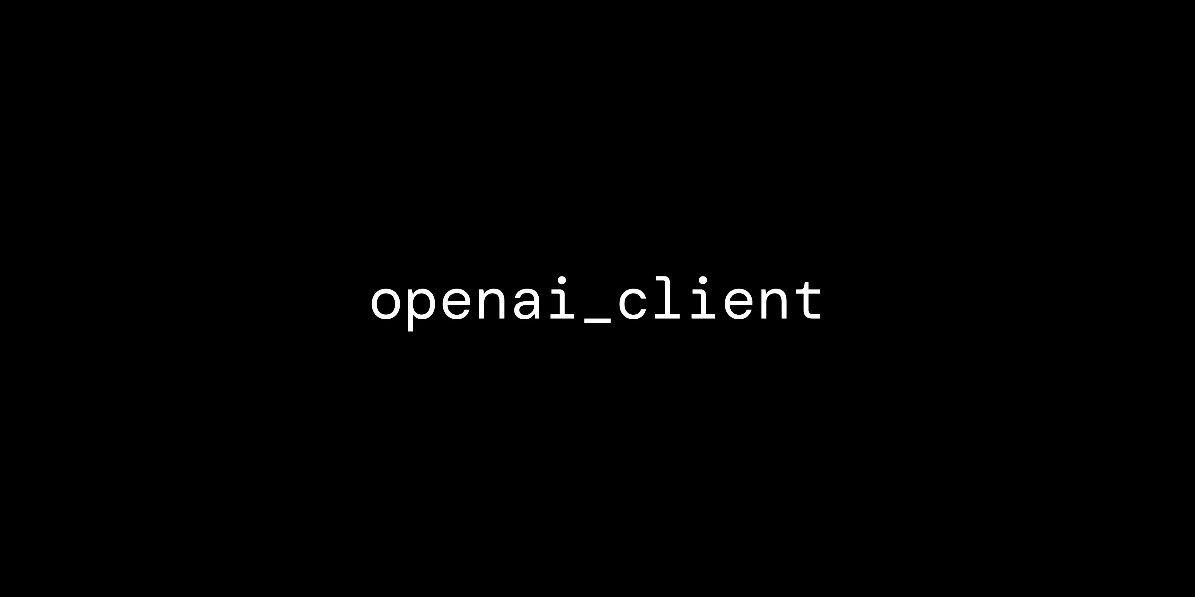 openai_client