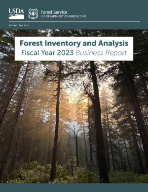 2023 Forest Inventory and Analysis Business Report
