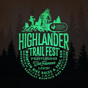 2024 Highlander Trail Fest
