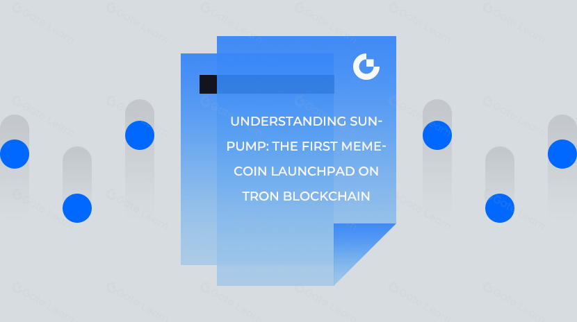 Verständnis SunPump: Der erste Memecoin Launchpad auf Tron Blockchain