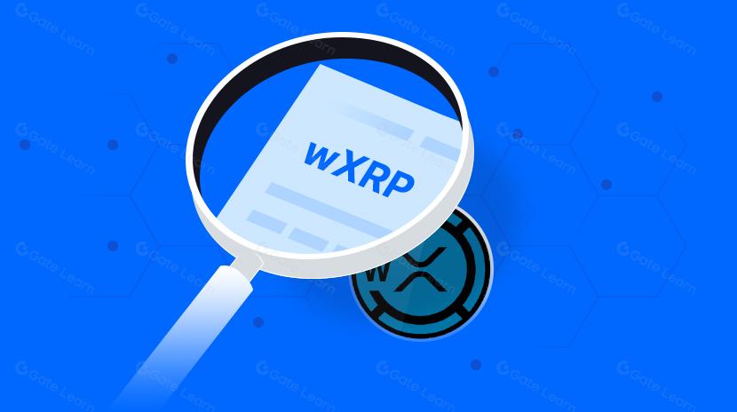 O que é Wrapped XRP (wXRP) e como funciona?