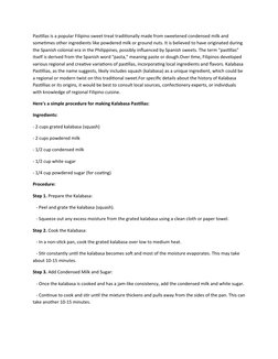 Pastillas is a popular Filipino sweet treat traditionally made from sweetened condensed milk and 
sometimes other ingredients