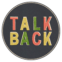 Talk Back