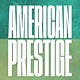 American Prestige